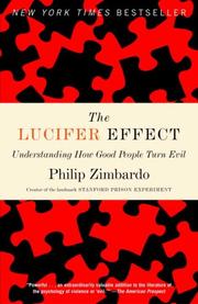 Front cover of The Lucifer Effect by Philip G. Zimbardo