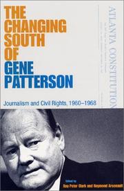 Front cover of The changing South of Gene Patterson by Roy Peter Clark