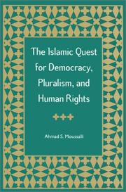 Cover of The Islamic Quest for Democracy, Pluralism, and Human Rights by Aḥmad Mawṣililī