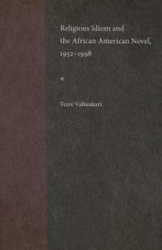 Front cover of Religious idiom and the African American novel, 1952/1998 by Tuire Valkeakari