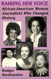 Cover of Raising her voice by Rodger Streitmatter