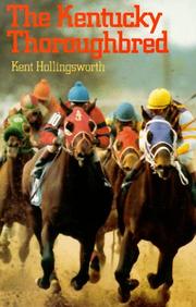 Front cover of The Kentucky thoroughbred by Kent Hollingsworth