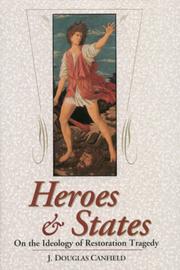 Front cover of Heroes & states by J. Douglas Canfield