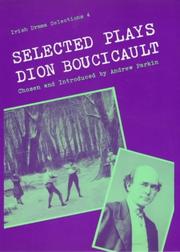 Front cover of Selected plays of Dion Boucicault by Dion Boucicault