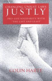Front cover of Changing Unjust Laws Justly by Colin Harte