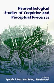 Cover of Neuroethological studies of cognitive and perceptual processes by Cynthia Moss