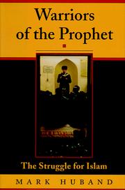 Front cover of Warriors of the Prophet by Mark Huband