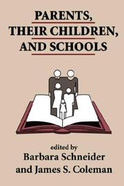 Front cover of Parents, Their Children, and Schools by Barbara Schneider