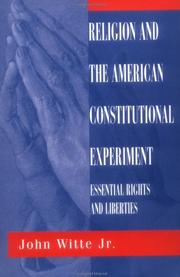 Cover of Religion and the American constitutional experiment by Witte, John