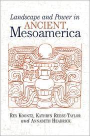 Front cover of Landscape and power in ancient Mesoamerica by Rex Koontz