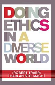 Cover of Doing ethics in a diverse world by Robert Traer