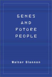 Front cover of Genes and Future People by Walter Glannon