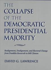 Front cover of The Collapse of the Democratic Presidential Majority by David G. Lawrence