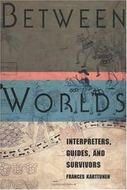 Cover of Between worlds by Frances E. Karttunen