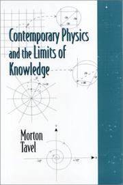 Front cover of Contemporary Physics and the Limits of Knowledge by Morton Tavel