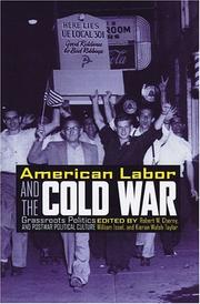 Front cover of American labor and the Cold War by Robert W. Cherny