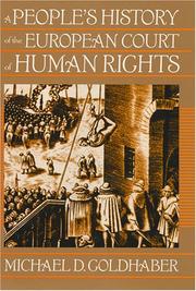 Front cover of A people's history of the European Court of Human Rights by Michael D. Goldhaber