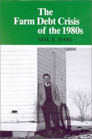 Front cover of The farm debt crisis of the 1980s by Neil E. Harl