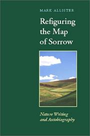 Front cover of Refiguring the map of sorrow by Mark Christopher Allister