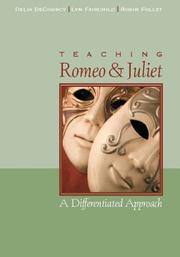 Front cover of Teaching Romeo and Juliet by Delia DeCourcy