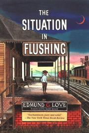 Front cover of The situation in Flushing by Edmund G. Love