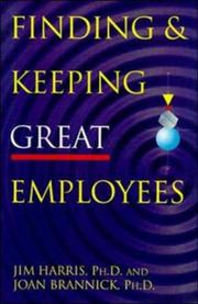 Cover of Finding & keeping great employees by Harris, Jim