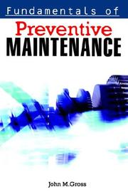 Front cover of Fundamentals of Preventive Maintenance by John , M. Gross