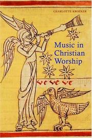 Front cover of Music In Christian Worship by Charlotte Y. Kroeker