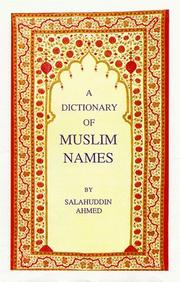 Front cover of The Dictionary of Muslim Names by Salahuddin Ahmed