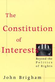 Front cover of The Constitution of Interests by John Brigham