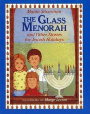 Front cover of The glass menorah and other stories for Jewish holidays by Maida Silverman