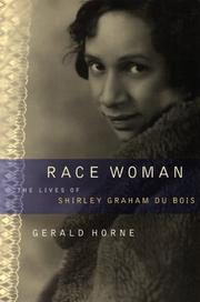 Front cover of Race woman by Gerald Horne