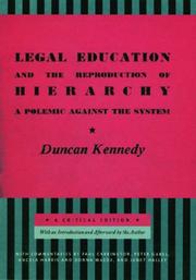 Front cover of Legal education and the reproduction of hierarchy by Duncan Kennedy