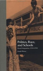 Front cover of Politics, race, and schools by Joseph Watras