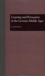 Front cover of Learning and persuasion in the German Middle Ages by Ernst Ralf Hintz