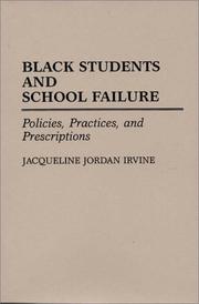 Cover of Black students and school failure by Jacqueline Jordan Irvine