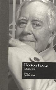 Cover of Horton Foote by Gerald C. Wood