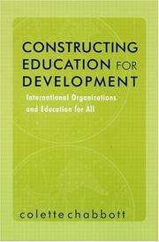 Cover of Constructing education for development by Colette Chabbott