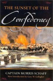 Front cover of The sunset of the Confederacy by Morris Schaff