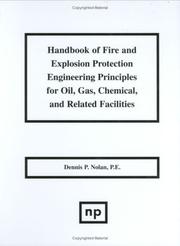 Cover of Handbook of fire and explosion protection engineering principles for oil, gas, chemical, and related facilities by Dennis P. Nolan