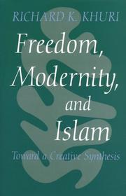 Front cover of Freedom, modernity, and Islam by Richard K. Khuri