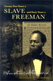 Front cover of Twenty-two years a slave, and forty years a freeman by Steward, Austin