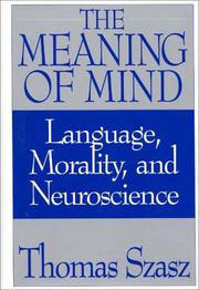 Cover of The meaning of mind by Thomas Stephen Szasz
