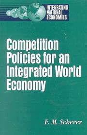 Front cover of Competition policies for an integrated world economy by F. M. Scherer