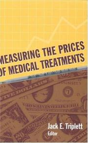 Front cover of Measuring the Prices of Medical Treatments by Jack E. Triplett