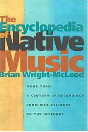 Cover of The Encyclopedia Of Native Music by Brian Wright-McLeod