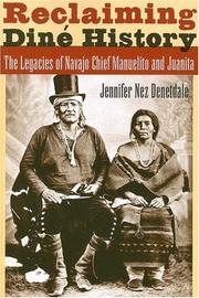 Front cover of Reclaiming Diné History by Jennifer Nez Denetdale
