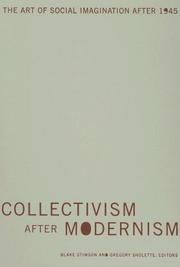 Front cover of Collectivism after Modernism by Blake Stimson