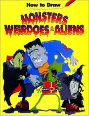 Front cover of How to draw monsters, weirdoes & aliens by Renzo Barto