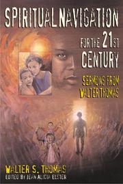 Front cover of Spiritual Navigation for the 21st Century by Walter S. Thomas